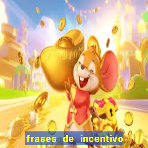 frases de incentivo ao esporte infantil